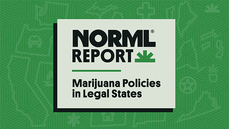 NORML Report: Marijuana Policies in Legal States