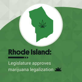 Rhode Island Legislature Approves Marijuana Legalization